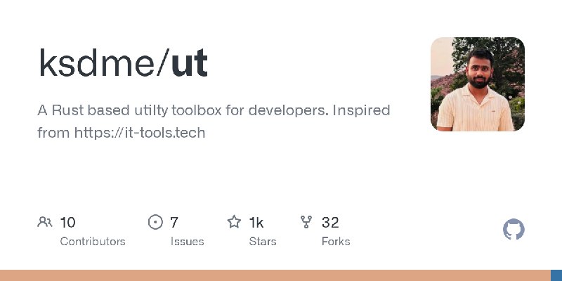 GitHub - ksdme/ut: A Rust based utilty toolbox for developers. Inspired from https://it-tools.tech