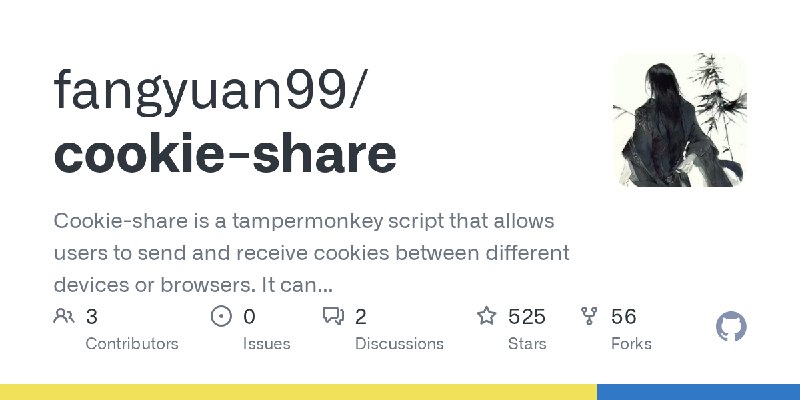 GitHub - fangyuan99/cookie-share: Cookie-share is a tampermonkey script that allows users to send and receive cookies between different…