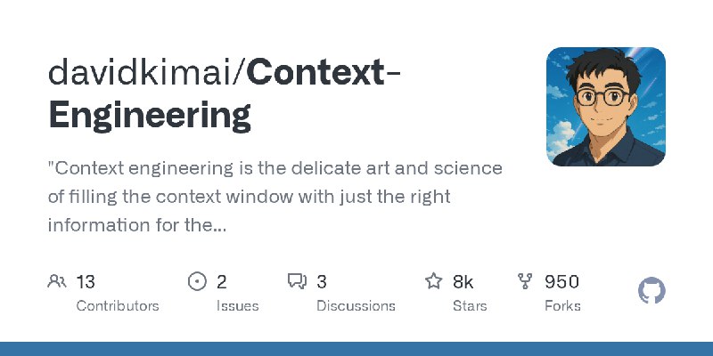 GitHub - davidkimai/Context-Engineering: "Context engineering is the delicate art and science of filling the context window with…