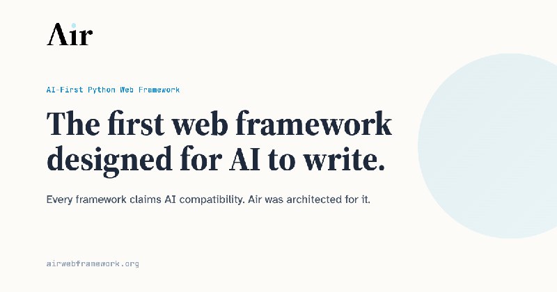 GitHub - feldroy/air: The first web framework designed for AI to write. Built on Python, FastAPI, Pydantic, and HTMX. By the authors…