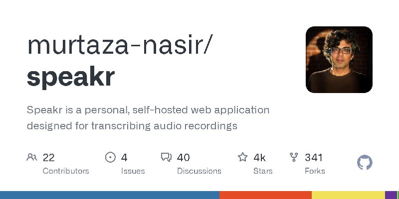 GitHub - murtaza-nasir/speakr: Speakr is a personal, self-hosted web application designed for transcribing audio recordings