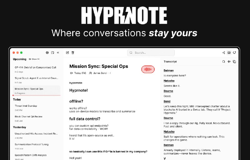 👉 名称：hyprnote🤖 类型：🤖软件👏 介绍：Hyprnote 是一个专为连续会议的参与者设计的本地优先 AI 笔记软件