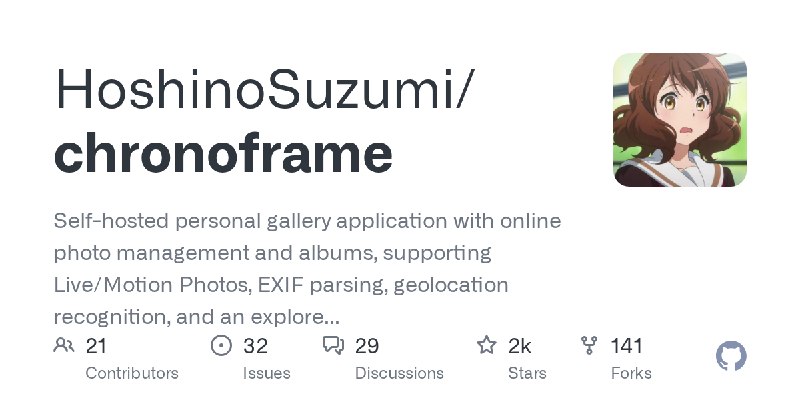 GitHub - HoshinoSuzumi/chronoframe: Self-hosted personal gallery application with online photo management and albums, supporting…