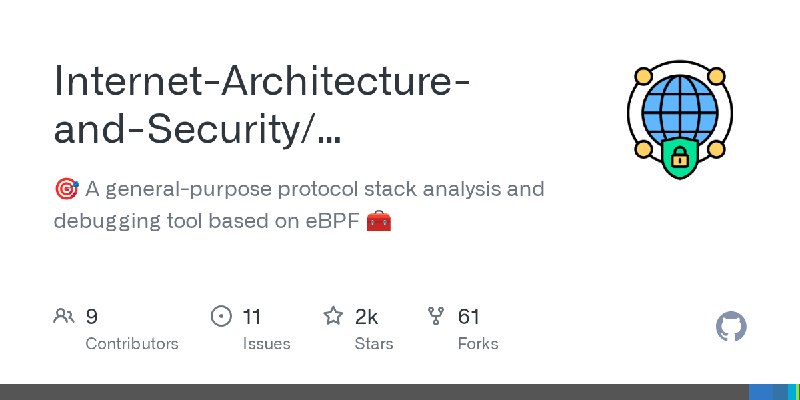 GitHub - Internet-Architecture-and-Security/PacketScope: 🎯 A general-purpose protocol stack analysis and debugging tool based on…