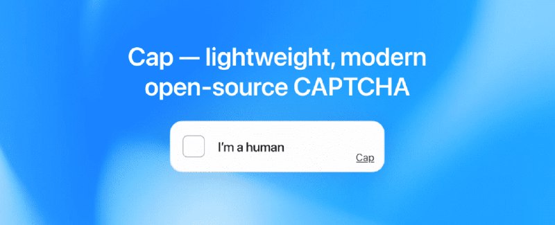 👉 名称：cap🤖 类型：🎯项目👏 介绍：Cap 是一个轻量级、现代的开源 CAPTCHA 替代方案