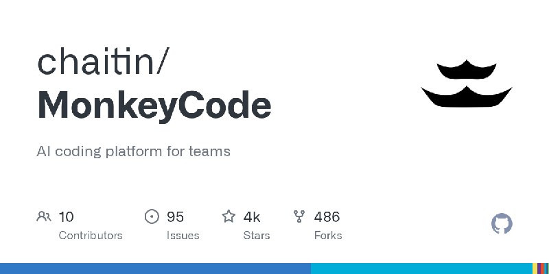GitHub - chaitin/MonkeyCode: AI coding platform for teams